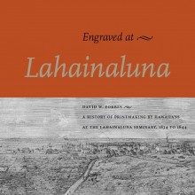 Engraved at Lahainaluna by David Forbes