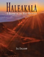 Haleakala - A History of the Maui Mountain