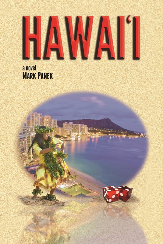 Hawaii, A Novel by Mark Panek