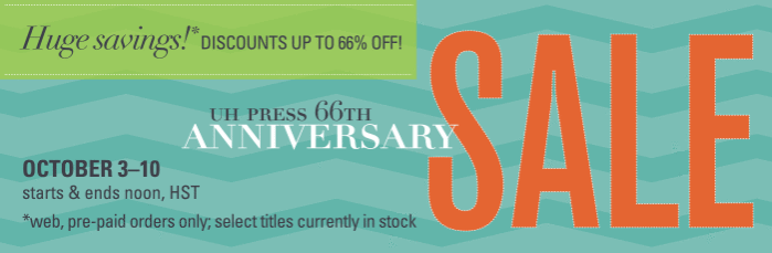 UH Press Anniversary Sale 2013